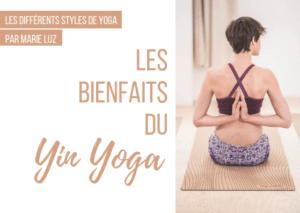Découvrez le Yin yoga, un style de yoga doux aux multiples bienfaits !